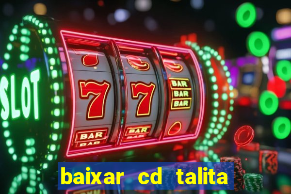 baixar cd talita santos vida vazia